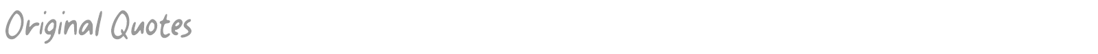 Original Quotes font preview